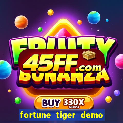 fortune tiger demo banca baixa